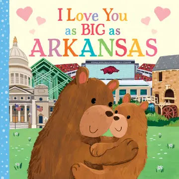 I LOVE YOU AS BIG AS ARKANSAS BOOK